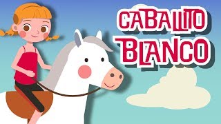 Caballito Blanco  Canciones Infantiles Populares [upl. by Aphrodite]