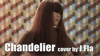 Sia  Chandelier  cover by JFla [upl. by Tuck]