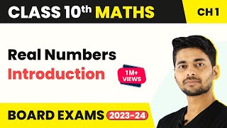 Class 10 Maths Chapter 1  Real Numbers  Introduction 202223 [upl. by Uzzi]