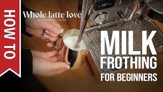 How To Milk Frothing for Beginners 5 Tips [upl. by Nadean]