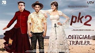 PK 2 Official Trailer  Aamir Khan  Ranbir Kapoor  Rajkumar Hirani  Interesting Facts  Concept [upl. by Ellemaj]