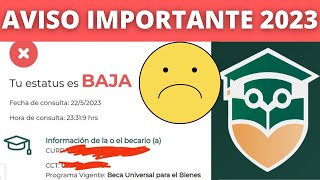 ESTATUS BAJA Beca Benito Juárez Mayo 2023 ¿Qué hacer SOLUCIÓN [upl. by Vachel]