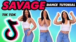 SAVAGE TikTok Dance Tutorial  EASY [upl. by Wakeen]