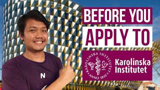 Before you apply to Karolinska Institutet [upl. by Eeslehc]