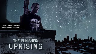 THE PUNISHER UPRISING  Marvel Comics Fan Film [upl. by Gnem]