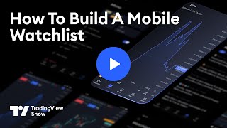Creating a Mobile Watchlist TradingView App [upl. by Semela425]