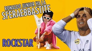 Ronaldo Junior ha la SFERAEBBASTITE ROCKSTAR [upl. by Eillo]