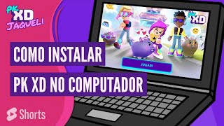 Como Instalar a Versão do PK XD para Computador Shorts [upl. by Zaid657]