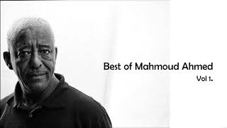 Best of Mahmoud Ahmed [upl. by Ahsiekar748]