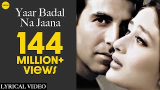 Yaar Badal Na Jaana Full Song With Lyrics  Talaash  Akshay Kumar amp Kareena Kapoor [upl. by Sinclare]