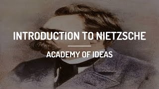 Introduction to Nietzsche [upl. by Fayola]