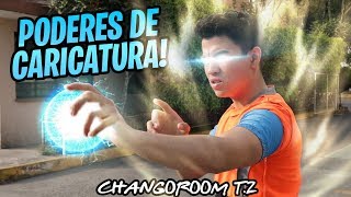 PODERES DE CARICATURAS EN LA VIDA REAL  CHANGOROOM T2  Changovisión [upl. by Haida]