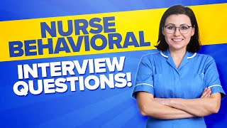 NURSE Behavioural Interview Questions amp Answers How to PASS a Nursing Job Interview [upl. by Chally]