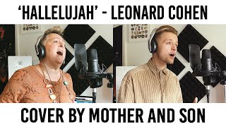 Hallelujah  Leonard Cohen  Cover by Mother and Son Jordan Rabjohn and Katherine Hallam Cover [upl. by Damicke]