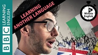 How do you learn to speak a language 6 Minute English [upl. by Ahsrat]