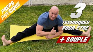 3 TECHNIQUES POUR DEVENIR PLUS SOUPLE [upl. by Meingoldas487]