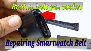 how to fix smartwatch band with broken pin [upl. by Jemina]