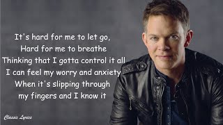 Jason Gray  Im Gonna Let It Go  Lyric Video [upl. by Eila]