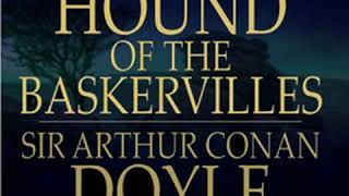 The Hound of the Baskervilles version 4 by Sir Arthur Conan DOYLE  Full Audio Book [upl. by Tenaj]