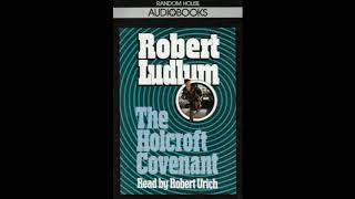 Robert Ludlum The Holcroft Covenant Audiobook [upl. by Armil]