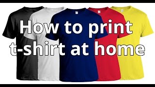 How To Print Tshirt At Home  DIY Tshirt Printing [upl. by Caputo]