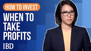 How To Sell Stocks When To Take Profits  Learn How To Invest IBD [upl. by Lemhaj286]